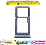 Motorola Moto G Play 2021 Sim Tray Price In Pakistan