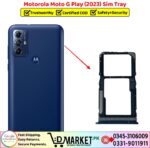 Motorola Moto G Play 2023 Sim Tray Price In Pakistan