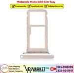 Motorola Moto G60 Sim Tray Price In Pakistan