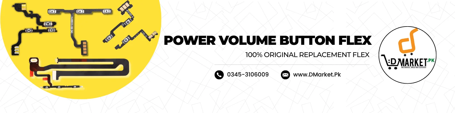 Power Button & Volume Button Flex Banner - DMarket.Pk