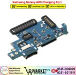 Samsung Galaxy A80 Charging Port Price In Pakistan