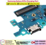 Samsung Galaxy M31s Charging Port Price In Pakistan
