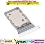 Samsung Galaxy S21 5G Sim Tray Price In Pakistan