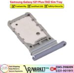 Samsung Galaxy S21 Plus 5G Sim Tray Price In Pakistan