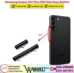 Samsung Galaxy S22 Plus 5G Side Keys Button Price In Pakistan
