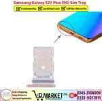 Samsung Galaxy S22 Plus 5G Sim Tray Price In Pakistan