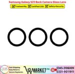 Samsung Galaxy S23 Back Camera Glass Lens Price In Pakistan