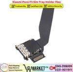 Xiaomi Poco F3 Sim Tray Holder Flex Price In Pakistan