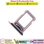 iPhone 15 Plus Dual Sim Tray Price In Pakistan