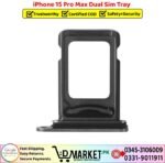 iPhone 15 Pro Max Dual Sim Tray Price In Pakistan