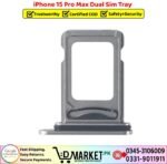 iPhone 15 Pro Max Dual Sim Tray Price In Pakistan