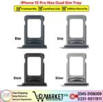 iPhone 15 Pro Max Dual Sim Tray Price In Pakistan