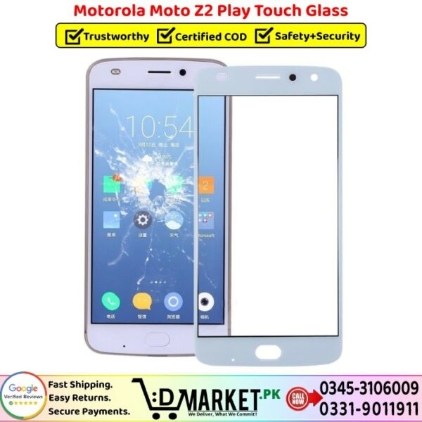 Motorola Moto Z2 Play Touch Glass Price In Pakistan