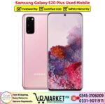 Samsung Galaxy S20 Plus Used Price In Pakistan