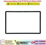 Samsung Galaxy Tab S7 FE Touch Glass Price In Pakistan