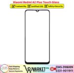 Xiaomi Redmi A2 Plus Touch Glass Price In Pakistan