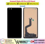 Huawei Mate 40 Pro LCD Panel Price In Pakistan