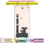 Motorola Edge 40 Pro LCD Panel Price In Pakistan
