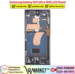 Samsung Galaxy S23 Ultra 5G LCD Panel Price In Pakistan