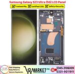 Samsung Galaxy S23 Ultra 5G LCD Panel Price In Pakistan