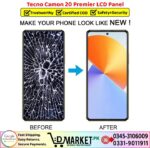 Tecno Camon 20 Premier LCD Panel Price In Pakistan
