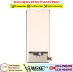 Tecno Spark 20 Pro Plus LCD Panel Price In Pakistan