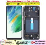 Samsung Galaxy S21 FE 5G LCD Panel LCD Panel Price In Pakistan