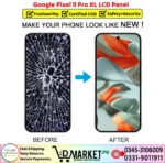 Google Pixel 9 Pro XL LCD Panel Price In Pakistan