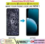 Huawei Enjoy 80 LCD Panel Price In Pakistan