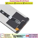 Huawei Enjoy 80 LCD Panel Price In Pakistan