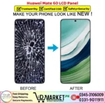 Huawei Mate 60 LCD Panel Price In Pakistan