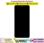 Huawei Mate 60 LCD Panel Price In Pakistan