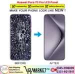 Huawei Pura 70 Pro LCD Panel Price In Pakistan
