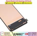 Xiaomi Redmi K40 Gaming LCD Panel Price In Pakistan