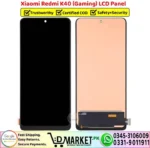 Xiaomi Redmi K40 Gaming LCD Panel Price In Pakistan