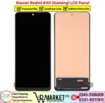 Xiaomi Redmi K40 Gaming LCD Panel Price In Pakistan