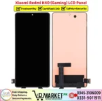 Xiaomi Redmi K40 Gaming LCD Panel Price In Pakistan