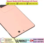 Xiaomi Redmi K40 Gaming LCD Panel Price In Pakistan