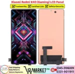 Xiaomi Redmi K40 Gaming LCD Panel Price In Pakistan