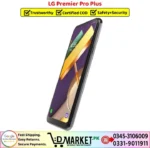 LG Premiere Pro Plus Price In Pakistan