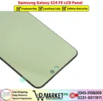 Samsung Galaxy S24 FE LCD Panel Price In Pakistan