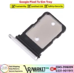Google Pixel 7a Sim Tray Price In Pakistan