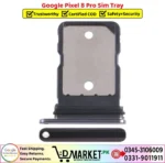 Google Pixel 8 Pro Sim Tray Price In Pakistan