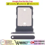 Google Pixel 8a Sim Tray Price In Pakistan