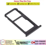 Honor Play Sim Tray Price In Pakistan