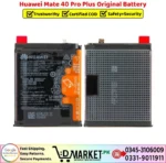 Huawei Mate 40 Pro Plus Original Battery Price In Pakistan