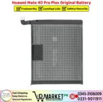 Huawei Mate 40 Pro Plus Original Battery Price In Pakistan