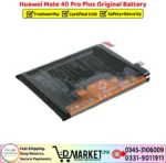Huawei Mate 40 Pro Plus Original Battery Price In Pakistan
