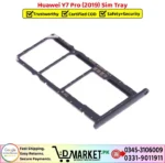 Huawei Y7 Pro 2019 Sim Tray Price In Pakistan
