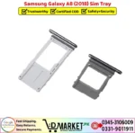 Samsung Galaxy A8 2018 Sim Tray Price In Pakistan